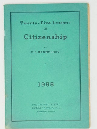 Twenty-five lessons in Citizenship. D. Hennessey.