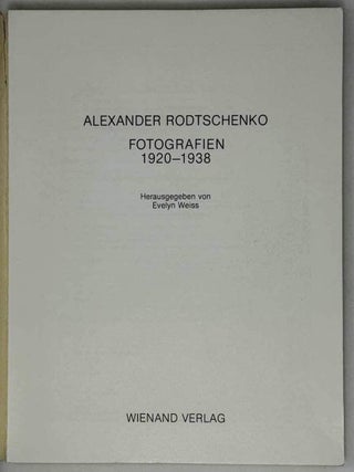 Alexander Rodtschenko Fotografien. 1920-1938