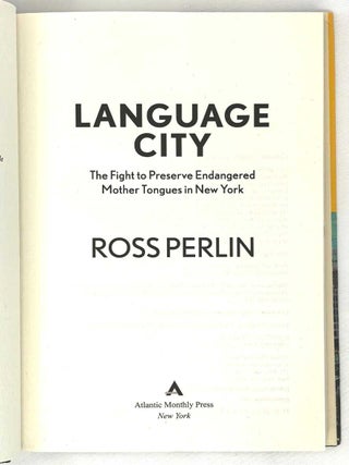 Language City: The Fight to Preserve Endangered Mother Tongues in New York
