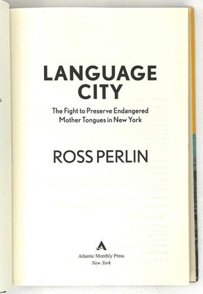 Language City: The Fight to Preserve Endangered Mother Tongues in New York
