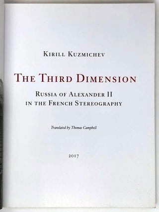 The Third Dimension: Russia of Alexander II in the French stereography