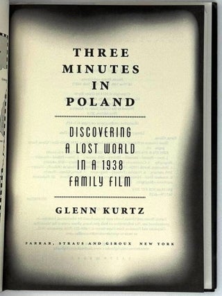 Three Minutes in Poland: Discovering a Lost World in a 1938 Family Film