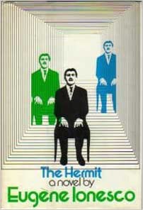 Item #3325 The Hermit. Eugene Ionesco.