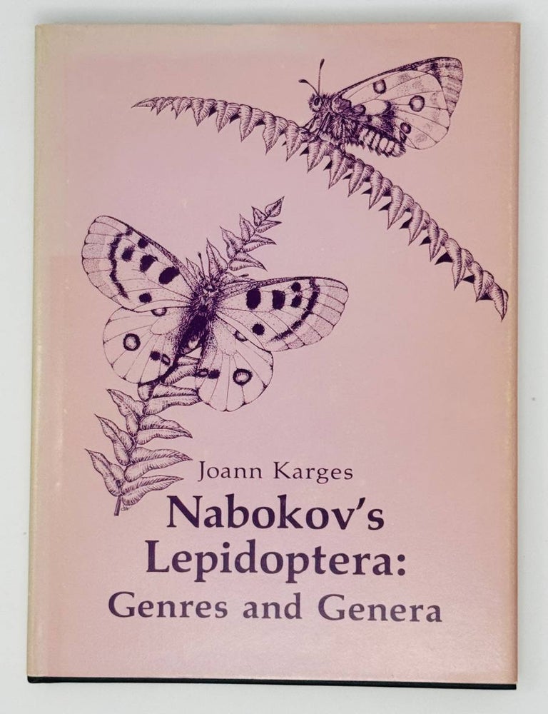 Item #33352 Nabokov's Lepidoptera: Genres and Genera. Joann Karges.