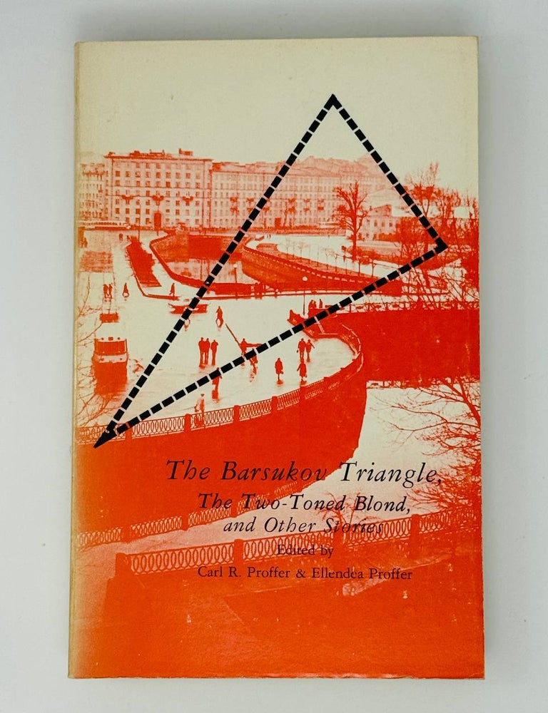 Item #33353 The Barsukov Triangle, The Two-Toned Blond & Other Stories