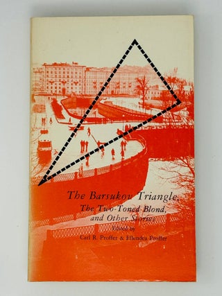 Item #33353 The Barsukov Triangle, The Two-Toned Blond & Other Stories