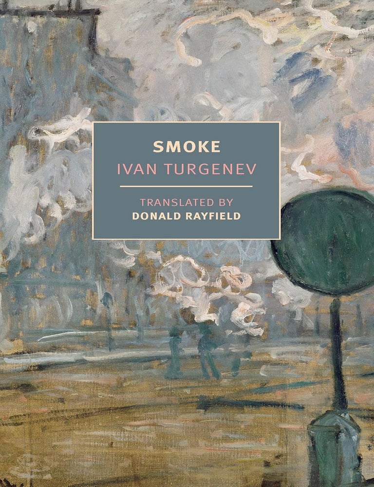 Item #34790 Smoke. Ivan Turgenev.