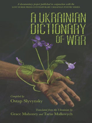 A Ukrainian Dictionary of War. Ostap1 Slyvynsky.
