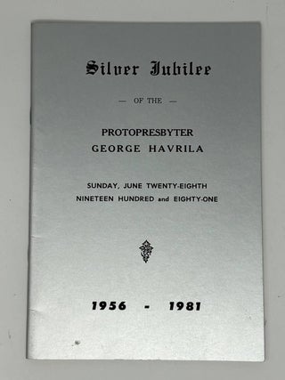 Silver Jubilee of the Protopresbyter George Havrila