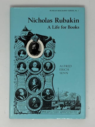 Nicholas Rubakin: A Life for Books