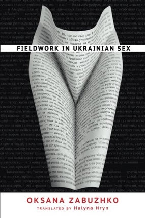 Item #3882 Fieldwork in Ukrainian Sex. Oksana Zabuzhko