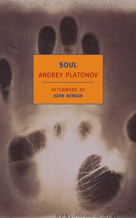 Item #3948 Soul: And Other Stories. Andrey Platonov