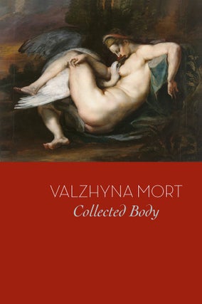 Item #3949 Collected Body. Valzhyna Mort