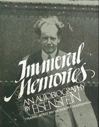 Item #4066 Immoral Memories (English and Russian Edition). S. M. Eisenstein