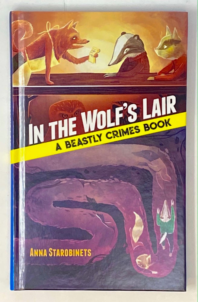 Item #4239 In the Wolf's Lair: A Beastly Crimes Book. Anna Starobinets.