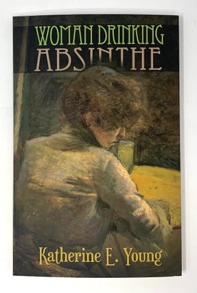 Item #4863 Woman Drinking Absinthe. K. E. Young