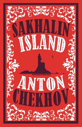 Item #5125 Sakhalin Island. Anton Chekhov