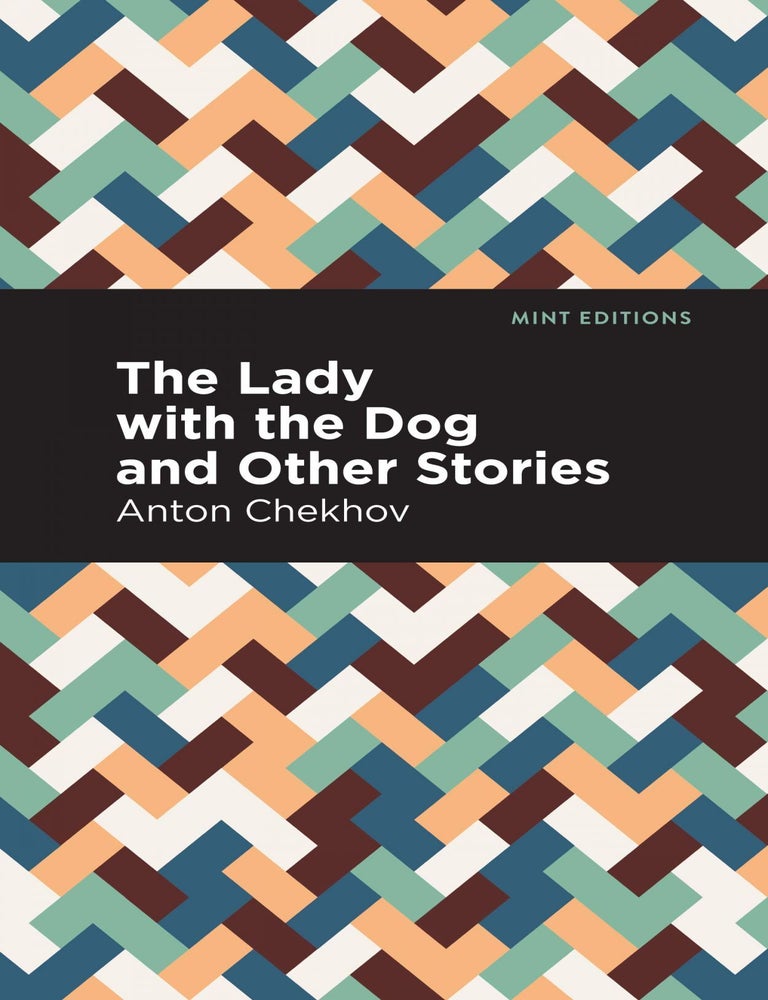 Item #5164 The Lady with the Dog and Other Stories. A. Chekhov.