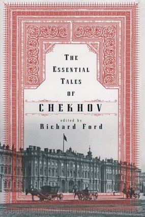 Item #5213 The Essential Tales of Chekhov. Anton Chekhov