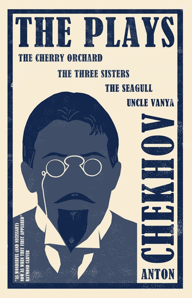 Item #5214 Plays: The Cherry Orchard, Three Sisters, the Seagull and Uncle Vanya. Anton Chekhov.