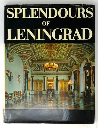 Item #5221 Splendours of Leningrad. Abraam L. Kaganovich