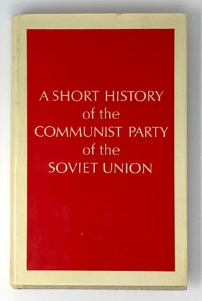Item #5241 A Short History of the Communist Party of the Soviet Union. Y. I. Bugayev, M. S., Volin