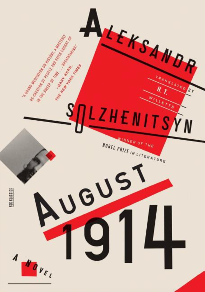 Item #5983 August 1914: A Novel: The Red Wheel I. Aleksandr Solzhenitsyn.