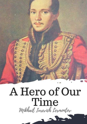 Item #5999 A Hero of Our Time. Mikhail Lermontov