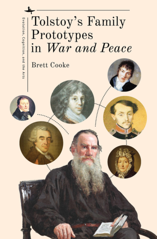 Item #6015 Tolstoy's Family Prototypes in War and Peace. Brett Cooke.
