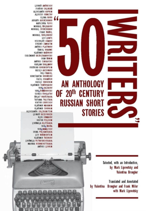 Item #6019 50 Writers: An Anthology of 20th Century Russian Short Stories