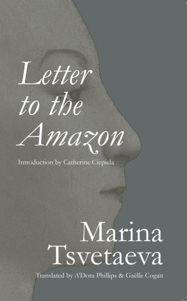 Item #6026 Letter to the Amazon. Marina Tsvetaeva.