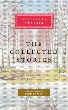 Item #6072 The Collected Stories. Alexander Pushkin