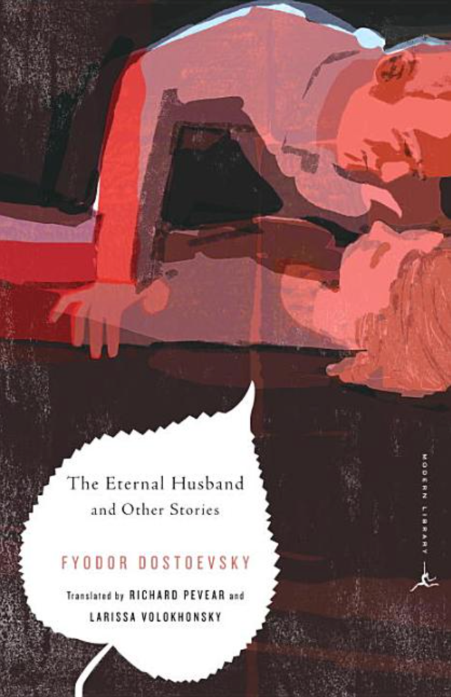 Item #6075 The Eternal Husband and Other Stories. Fyodor Dostoevsky.