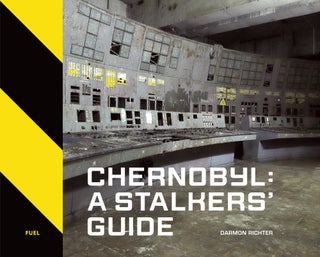 Item #6081 Chernobyl: A Stalkers' Guide