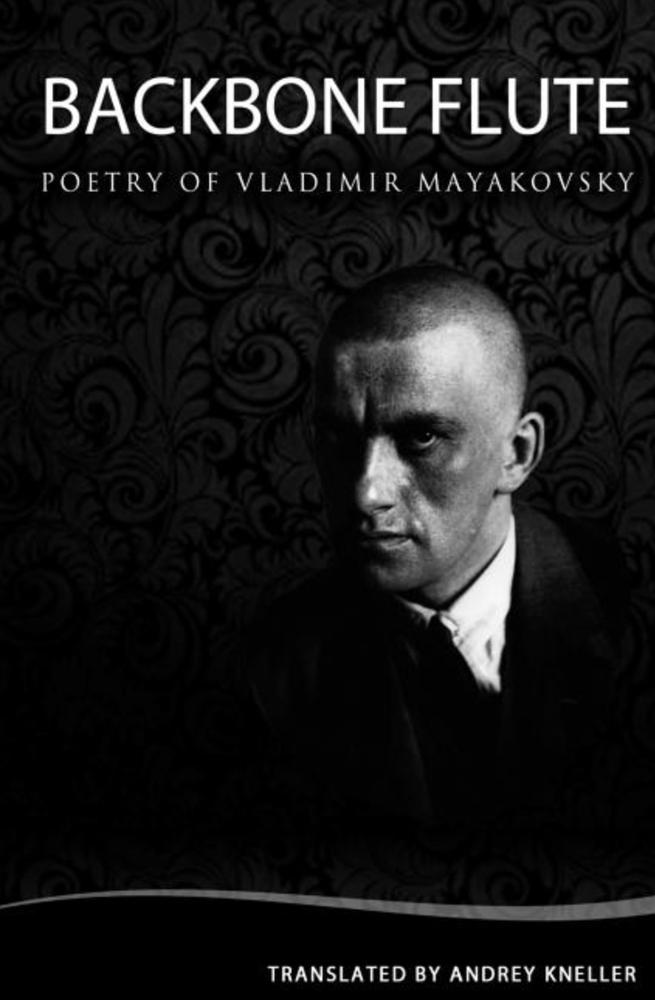 Item #6090 Backbone Flute: Selected Poetry of Vladimir Mayakovsky. Vladimir Mayakovsky.