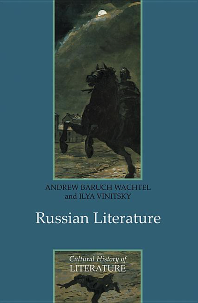 Item #6094 Russian Literature. Ilya Vinitsky Andrew Baruch Wachtel.