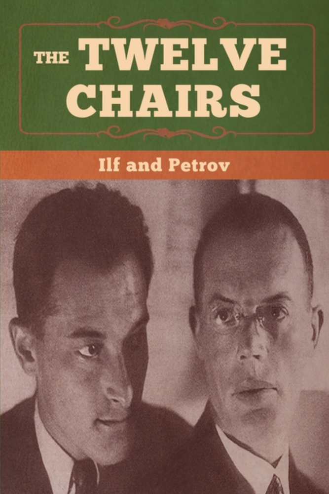 Item #6293 The Twelve Chairs. Evgeny Petrov Ilya Ilf.
