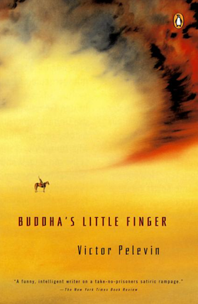 Item #6334 Buddha's Little Finger. Victor Pelevin