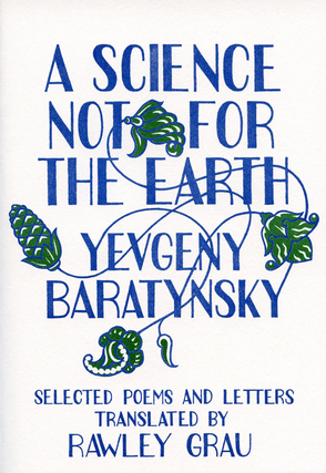 Item #6495 A Science Not for the Earth. Yevgeny Baratynsky