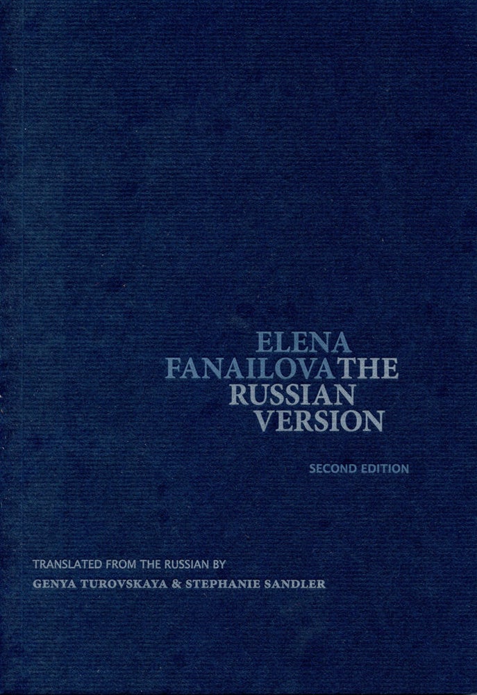 Item #6498 The Russian Version. Elena Fanailova.