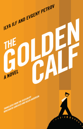 Item #6619 The Golden Calf. Ilya Ilf