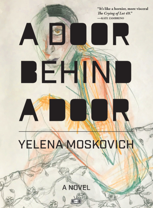 Item #6696 A Door Behind a Door. Yelena Moskovich