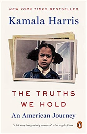 Item #6859 The Truths We Hold. An American Journey. K. Harris