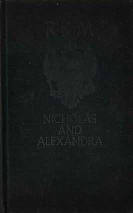 Item #7139 Nicholas and Alexandra. R. K. Massie