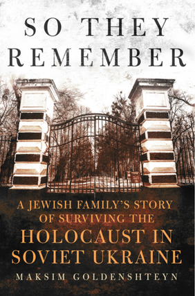 Item #7375 So They Remember: A Jewish Family's Story of Surviving the Holocaust in Soviet...