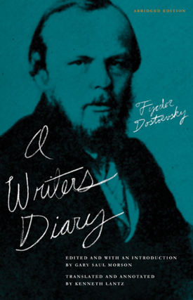 Item #7428 A Writer's Diary. Fyodor Dostoevsky