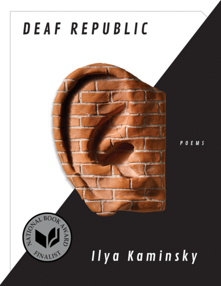 Item #7524 Deaf Republic: Poems. Ilya Kaminsky.