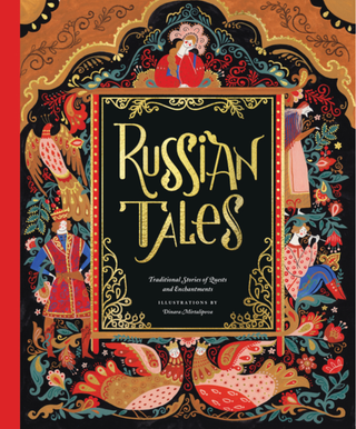 Item #7526 Russian Tales: Traditional Stories of Quests and Enchantments
