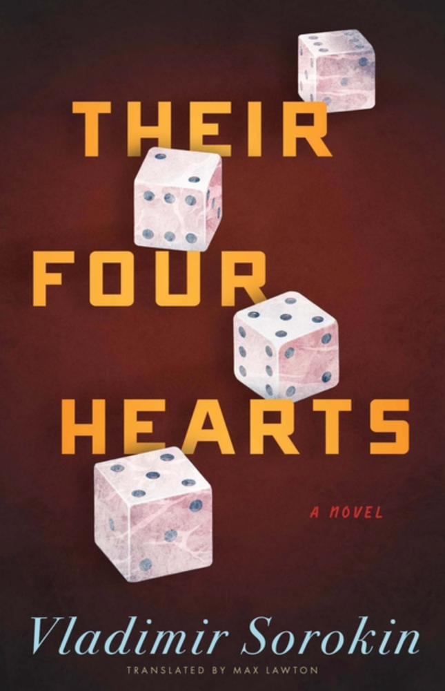Item #7947 Their Four Hearts. Vladimir Sorokin.