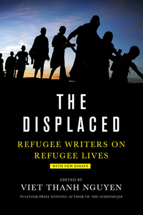 Item #7989 The Displaced: Refugee Writers on Refugee Lives